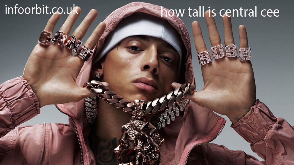 how tall is central cee